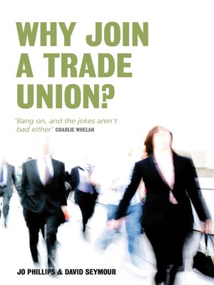 cover image of Why Join a Trade Union?